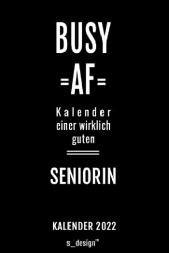 Kalender 2022 für Senioren / Seniorin / Rentner / Rentnerin: Wochenplaner / Tagebuch / Journal für das ganze Jahr: Platz für Notizen, Planung / Planungen / Planer, Erinnerungen & Sprüche [DIN A6]