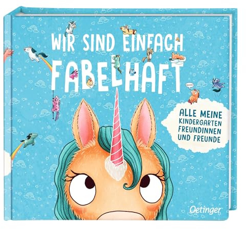 Freundebuch Kindergarten – Einhörner. Wir sind einfach fabelhaft: Alle meine Kindergarten-Freundinnen und Freunde: Kindergartenfreundebuch ab 3 Jahren