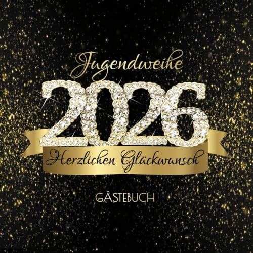 Gästebuch: Zur Jugendweihe I Schwarz Gold Diamant & Banner Design I Geschenke & Festliche Dekoration zur Jugendfeier I Sprüche, Wünsche, Geschenkeliste, Danksagung