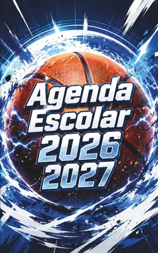 Agenda Escolar 2026 2027: Planificador diario dia por pagina de sep 26 a Jun 27 - Material escolar colegio secundaria estudiante y universitarios para niñas y niños - Portada Baloncesto