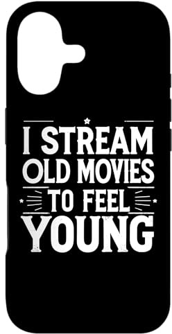 I Stream Old Movies to Feel Young Funny Film Buff Quote Case for iPhone 17