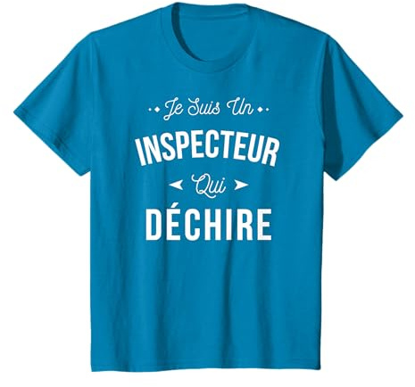 Je Suis Un Inspecteur Qui Déchire Idée Cadeau Drôle T-Shirt