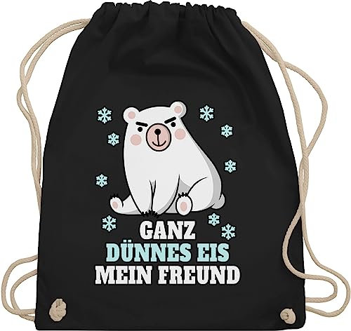 Turnbeutel Rucksack - Sprüche Statement mit Spruch - Ganz dünnes Eis mein Freund - Unisize - Schwarz - damen stoff beutel+rucksack+mit+sprüchen sprueche sehr beutel sprüchen spruechen freundchen