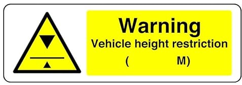 Warning Vehicle Height Restriction M - safety sign - High tack self-adhesive sticker (300mm x 100mm) Viewing Distance within 5m.