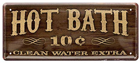 Blechschild Hot Bath 10c Clean Water Extra - Wild West Dekoration Schild - Retro Dekoblechschild fürs Bad, WC, Toilette - Metallschild für Wild Western Fans - Western Feeling - 28x12cm