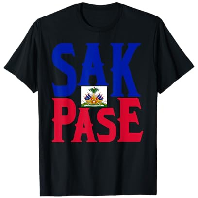 Sak Pase | Cute Haitian Creole Pride Gift T-Shirt