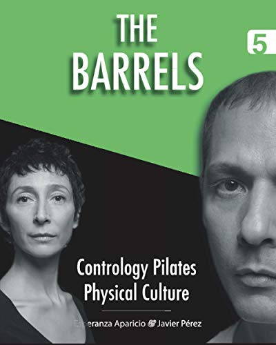 The Barrels (Contrology Pilates Physical Culture)