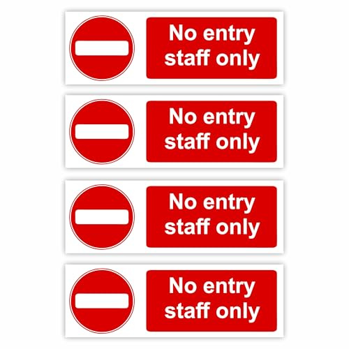 No Entry Staff Only Signs (4-Pack) Self Adhesive Vinyl / 5x15cm Each (Pack of 4) / Landscape Orientation Removable & Wipeable/Indoor or Outdoor Stickers/Gloss Finish/No Access Signs