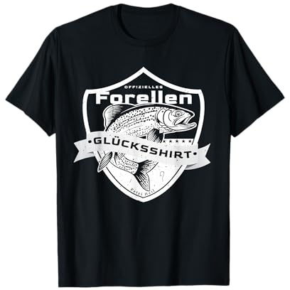 Forellen Angeln Glücksshirt als Anglerzubehör am Forellensee T-Shirt