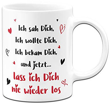 Tassenbrennerei Tasse mit Spruch Ich sah Dich, Ich wollte Dich - Ich liebe Dich Geschenk für Freund, Freundin (Weiß)