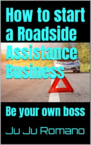 How to start a Roadside Assistance Business