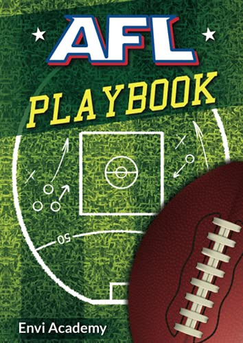 AFL Playbook: 60 Blank Australian Rules Football - AFL Diagrams for Coaches for Tactics, Strategies and Drawing up plays