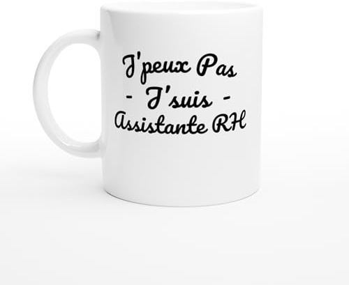 PassionCadeau Mug Cadeau Humour J'peux pas j’suis Assistante RH – Tasse Humour Ressources Humaines – Idée Cadeau Originale Gestionnaire ou Chargée de Recrutement