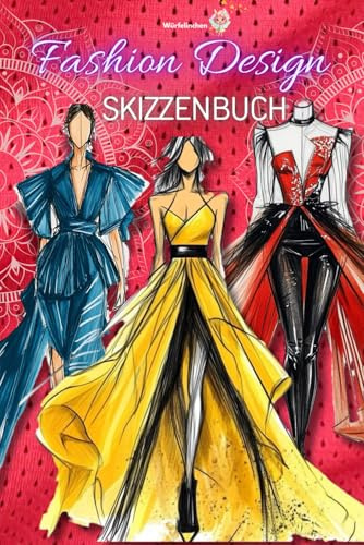 Fashiondesign Skizzenbuch - perfekt für unterwegs als Taschenbuch: Deine kreative Modewelt mit Platz für über 50 Kreationen (Designer Skizzenbücher - Fashion unterwegs entwerfen)