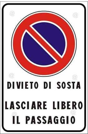 Cartello Divieto di Sosta Lasciare Libero il Passaggio Alluminio Dibond 3mm da Esterno con 4 Fori 30x20 cm (Divieto di Sosta Lasciare Libero il Passaggio, 30x20cm)