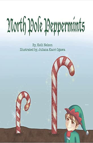 North Pole Peppermints (Magic Seed Series)