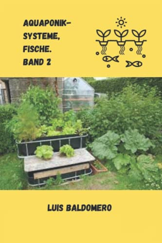Aquaponik-systeme, Fische. Band 2 (Sistemas de acuaponía)
