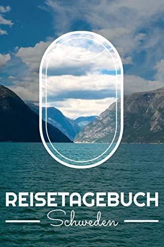 Reisetagebuch Schweden: Reisebuch mit vorgedruckten Seiten zum Ausfüllen und selbst gestalten - Reisetagebuch, Travelbook und Notizbuch für den Schweden Urlaub