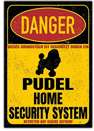 Pudel Pudle Poodle Schild Danger Security System Türschild Hundeschild Warnschild Hund Sicherheitsschild Hund Privatgrundstück Hundewarnung Warnung vor dem Hund