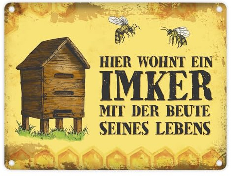 Imker Metallschild mit Bienen Spruch: Hier wohnt ein Imker mit seiner Beute