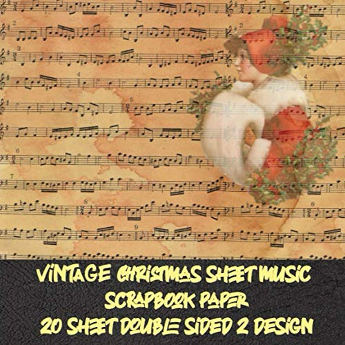 vintage christmas sheet music scrapbook paper 20 sheet double sided 2 design: decorative note paper for Papercrafts & scrapbooking - Antique ... Craft for decoupage & invitation collage art