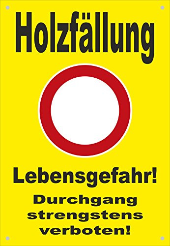 Absperr-Plane Absperr-Banner - Holz-fällung - Vorsicht Lebens-Gefahr - 450x650mm mit Ösen – P00001-025-C - stabile PVC Werbe-Plane Werbe-Banner +++ in 4 Varianten erhältlich