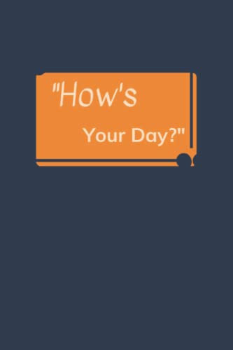 How's Your Day?: The home-school communication book designed for children in a mainstream primary school with ADHD or Autism.