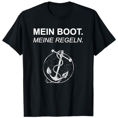 Mein Boot. Meine Regeln. Segler Kapitän Skipper Geschenk T-Shirt
