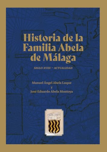 Historia de la Familia Abela de Málaga
