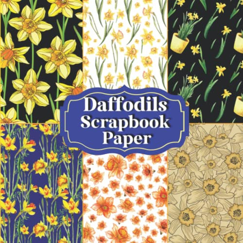 Daffodils Scrapbook Paper Pad: Double Sided for Craft Projects and Decorating