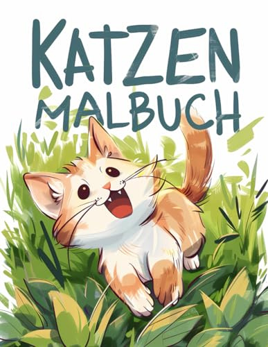 Katzen Malbuch: Über 50 Kawaii-Katzen-Malvorlagen für Kinder, Jungen, Mädchen und Teenager.