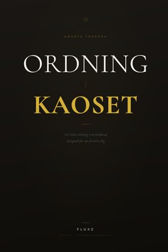 Ordning i Kaoset: En traders guide till disciplin, psykologi och konsekventa resultat