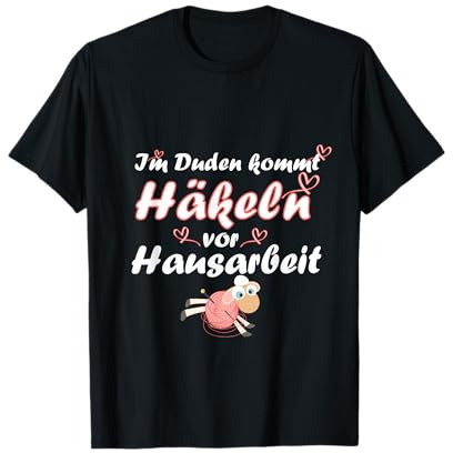 Im Duden kommt Häkeln vor Hausarbeit mit süßem Schaf Wolle T-Shirt
