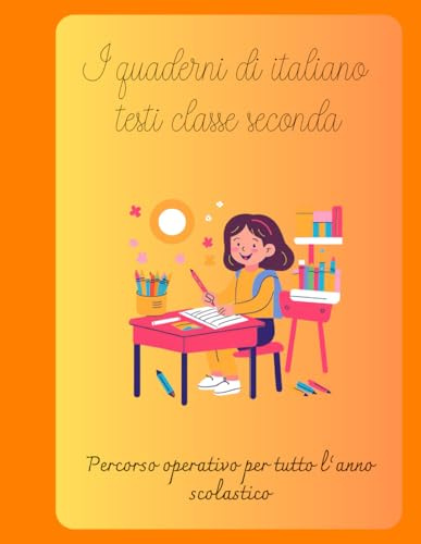 I quaderni di italiano testi. Classe seconda