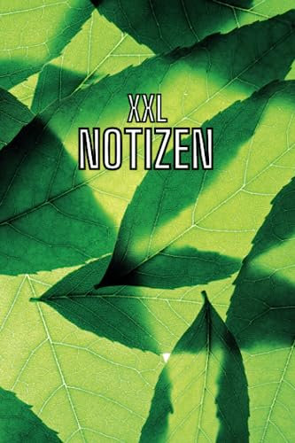 XXL Notizbuch mit 400 Seiten: Liniertes Extra Großes Notizbuch / Handliches A5 Format - Verwendbar als Haushaltsbuch, Essensplaner, Schreibheft, ... Studium Block und vieles mehr / Green Leaves