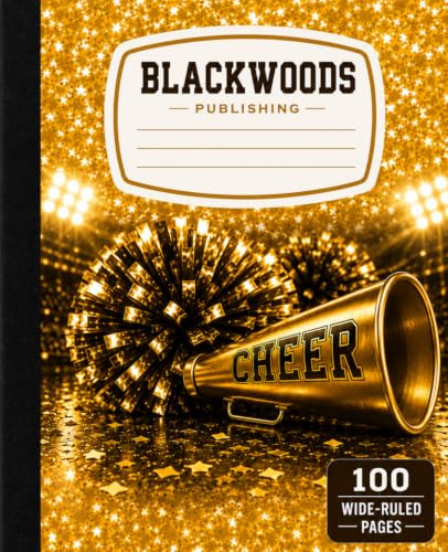 Cheerleading Composition Notebook: 100 Wide-Ruled Pages | Cheer Notebook for Kids | School Journal | Back to School Supplies | Blackwoods Publishing