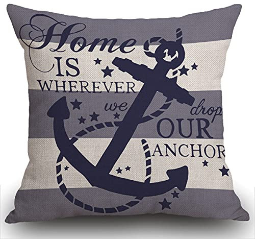 Smooffly Nautical Farmhouse Decorative Cushion Cover Home is Wherever We Drop Our Anchor Quote Sign Summer Cruise Lover Decoration Home Decor Cotton Linen Throw Pillow Cover for Sofa Couch, 45 x 45 cm