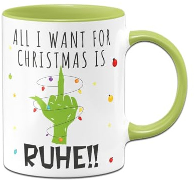 Tassenbrennerei Tasse - Grinch - All I want for Christmas is Ruhe! - Weihnachtstasse lustig mit Spruch - Kaffeetasse mit Grinchhand als Weihnachtsdeko (Grün)