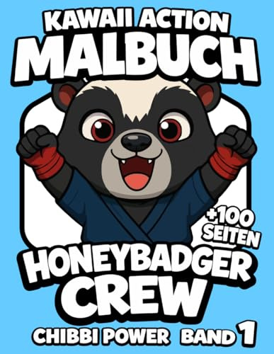 Kawaii Action Malbuch für Kinder – Honeybadger Crew Chibbi Power Band 1 | Ausmalen, Ausschneiden und Collage erstellen: Activity Buch ab 6 Jahren – ... Lernen durch Malen, Schneiden und Gestalten