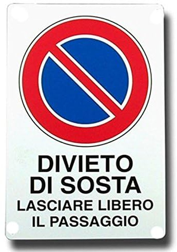 CARTELLO DIVIETO DI SOSTA - LASCIARE LIBERO IL PASSAGGIO - IN PVC misure 30x20 cm.