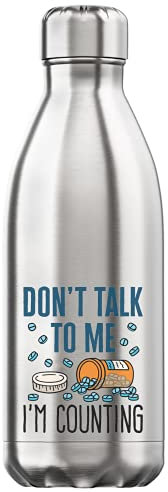 Don't Talk To Me I'm Counting Pharmacist Logo Vacuum Insulated Thermal Water Bottle White