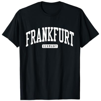 Frankfurt am Main Deutschland Hochschule Universität Stil T-Shirt