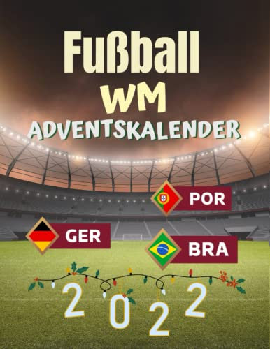 WM 2022 Adventskalender Fußball: Geballter Fußballspaß ab 20.11. - 24/12 Ein vollständiger Spielplan mit interessanten Fakten über die Weltmeisterschaft.