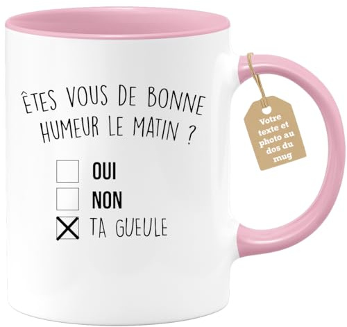 quotedazur Café-Croissant - Mug Personnalisable Texte Photo Humour Êtes-Vous De Bonne Humeur Le Matin Oui Non - Cadeau Noël Original Drôle Anniversaire Tasse Collègue Homme Femme - Rose/Céramique