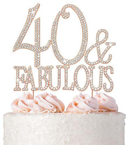 40 Cake Topper - Premium Rose Gold Metal - 40 and Fabulous - 40th Birthday Party Sparkly Rhinestone Decoration Makes a Great Centerpiece - Now Protected in a Box