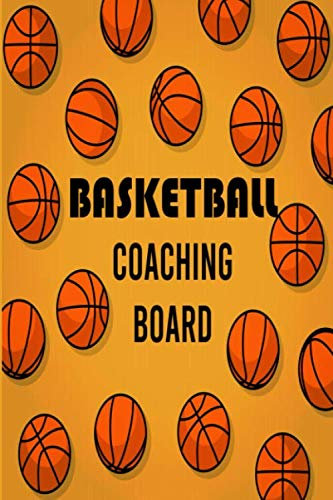Basketball Coaching Board: 100 Full Page Basketball Coaching Board for Drawing Up Plays, Drills, and Scouting. Organizer Notebook for Coaches ... for basketball lovers, basketball gifts