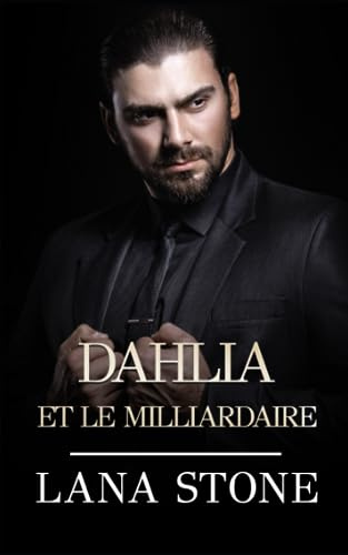 Dahlia: et le milliardaire