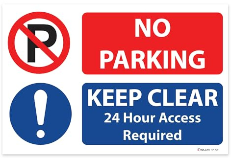 RDLCAR No Parking 24 Hour Access Required Sign 1mm PVC No Parking Sign 200 x 300mm Clear and Bold Warning No Parking Signs Message