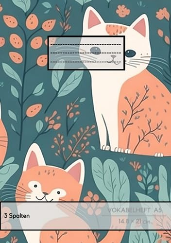 Vokabelheft: DIN A5 3 Spalten Vokabelheft 78 Seiten liniert - Register von A bis Z - über 1400 Vokabeln - Katze Muster - für verschiedene Sprachen (Englisch, Spanisch, Französisch, Latein uvm.)