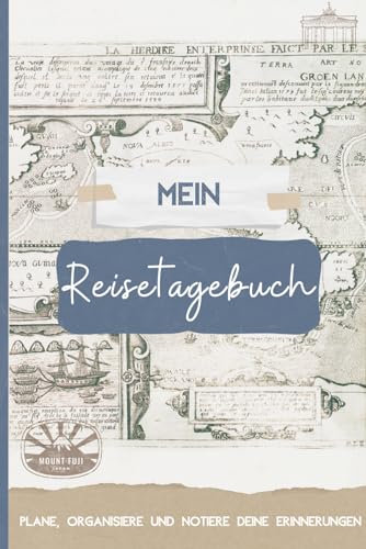 Reisetagebuch: Plane und organisiere deine Reise und halte deine Erinnerungen fest: Reisetagebuch zum Ausfüllen: Klebe deine Fotos ein